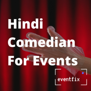 Hindi Comedian for events in Pune